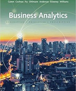 Business Analytics 3rd by Jeffrey D Camm