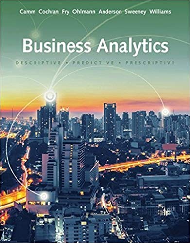 Business Analytics 3rd by Jeffrey D Camm