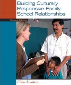 Building Culturally Responsive Family School Relationships 2Nd