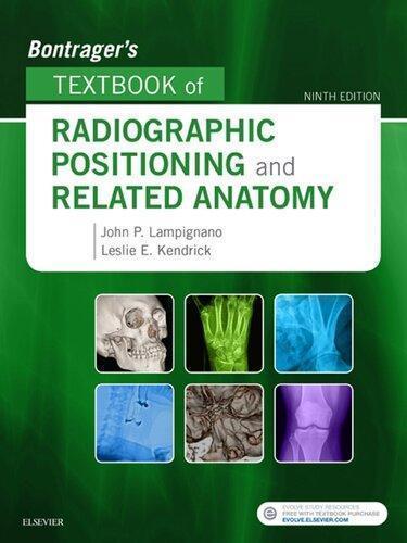 Bontragers Textbook Of Radiographic Positioning And Related Anatomy 9Th