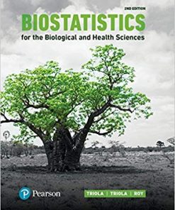 Biostatistics for the Biological and Health Sciences 2nd