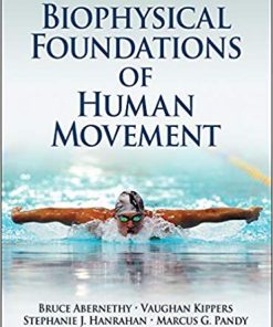 Biophysical Foundations of Human Movement 3rd