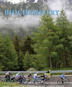 Biochemistry A Short Course 3rd 3E
