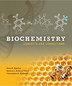 Biochemistry Concepts and Connections by Dean R Appling
