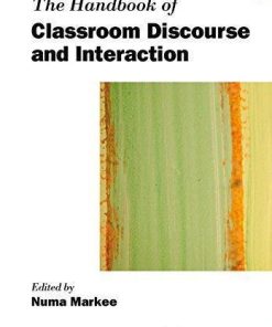The Handbook Of Classroom Discourse And Interaction