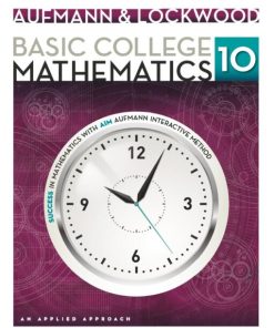 Basic College Mathematic An Applied Approach 10th 10E