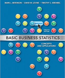 Basic Business Statistics Concepts and Applications 12th