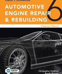 Automotive Engine Repair and Rebuilding 6th 6E Chris Hadfield