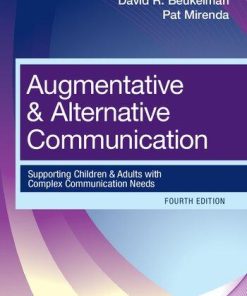 Augmentative And Alternative Communication Supporting Children And Adults With Complex Communication Needs 4Th