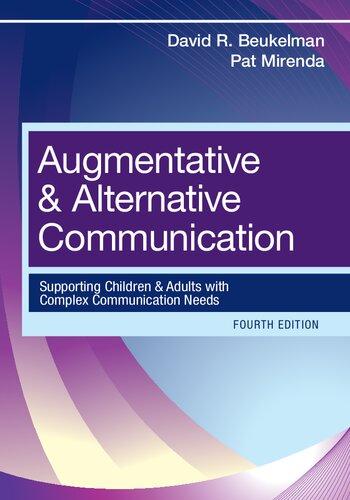 Augmentative And Alternative Communication Supporting Children And Adults With Complex Communication Needs 4Th