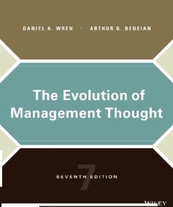 The Evolution of Management Thought 7th 7E Daniel Wren