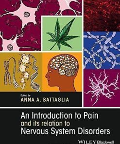 An Introduction To Pain And Its Relation To Nervous System Disorders