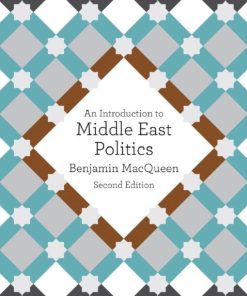 An Introduction to Middle East Politics 2nd 2E Benjamin MacQueen