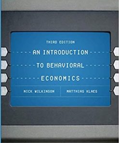 An Introduction to Behavioral Economics 3rd ed 2018