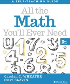 All the Math You ll Ever Need A SelfTeaching Guide 3rd 3E