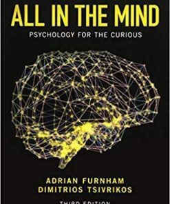 All In The Mind Psychology For The Curious 3Rd