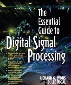 The Essential Guide To Digital Signal Processing