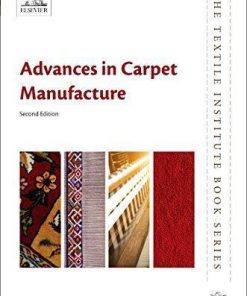 Advances In Carpet Manufacture 2Nd
