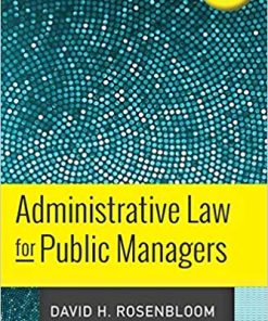 Administrative Law for Public Managers 2nd