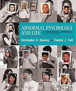 Abnormal Psychology and Life A Dimensional Approach 3rd