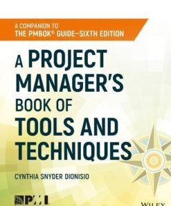 A Project Managers Book Of Tools And Techniques