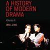 A History Of Modern Drama Volume Ii 1960 2000