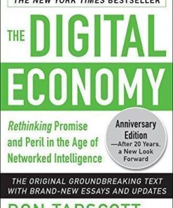 The Digital Economy Anniversary Rethinking Promise And Peril In The Age Of Networked Intelligence