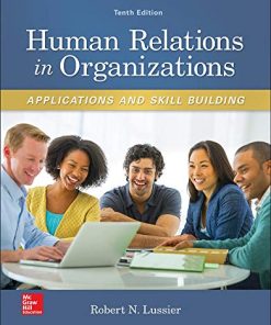Human relations in organizations applications and skill building 8211 10th