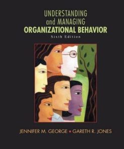 Understanding and Managing Organizational Behavior 6th