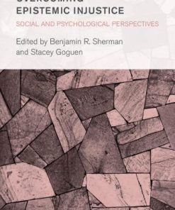 Overcoming Epistemic Injustice Social And Psychological Perspectives