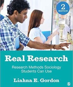 Real Research Research Methods Sociology Students Can Use 2Nd