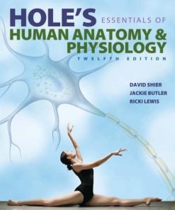 Holes Essentials Of Human Anatomy Physiology 12Th 1
