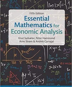 Essential Mathematics For Economic Analysis 5Th