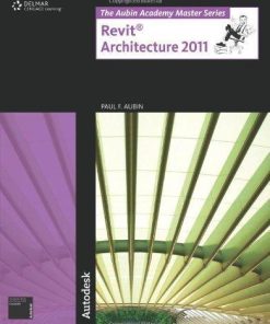 The Aubin Academy Master Series Revit Architecture 2011