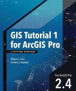 Gis Tutorial 1 For Arcgis Pro 2 4 A Platform Workbook Gis Tutorials
