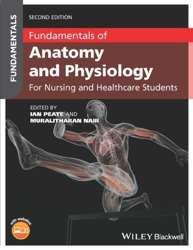 Fundamentals Of Anatomy And Physiology For Nursing And Healthcare Students 2Nd