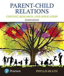 Parent Child Relations Context Research And Application 4Th
