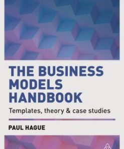 The Business Models Handbook Templates Theory And Case Studies