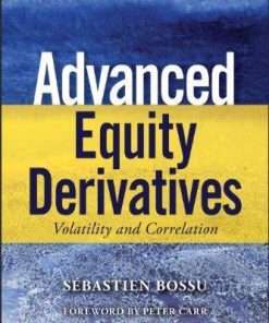 Advanced Equity Derivatives Volatility And Correlation