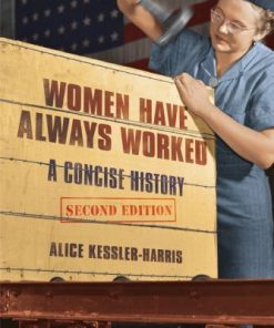 Women Have Always Worked A Concise History 2Nd
