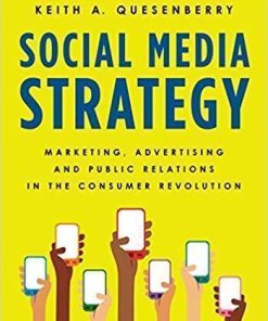 Social Media Strategy Marketing Advertising And Public Relations In The Consumer Revolution 2Nd