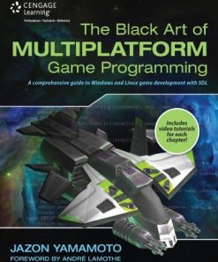 The Black Art Of Multiplatform Game Programming