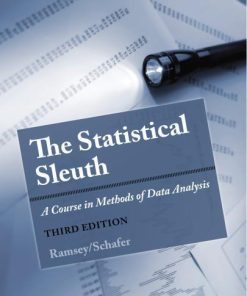 The Statistical Sleuth A Course In Methods Of Data Analysis 3Rd