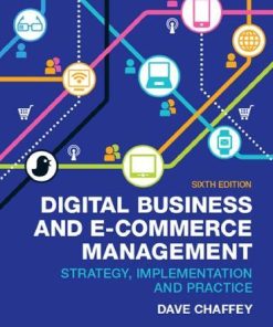 Digital Business And E Commerce Management Strategy Implementation And Practice 6Th