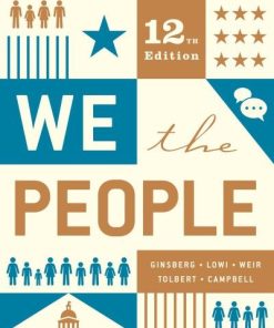 We The People An Introduction To American Politics 12Th