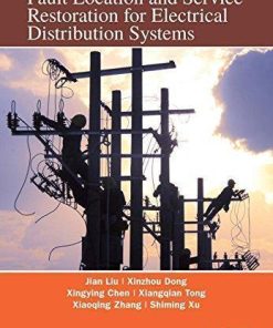 Fault Location And Service Restoration For Electrical Distribution Systems