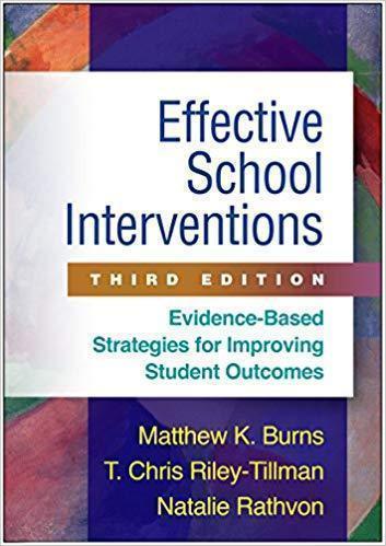 Effective School Interventions Third Evidence Based Strategies For Improving Student Outcomes 3Rd