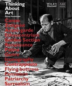 Thinking About Art A Thematic Guide To Art History