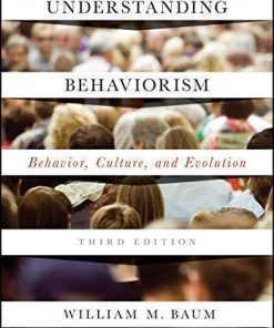 Understanding Behaviorism Behavior Culture And Evolution 3Rd