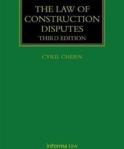 The Law Of Construction Disputes